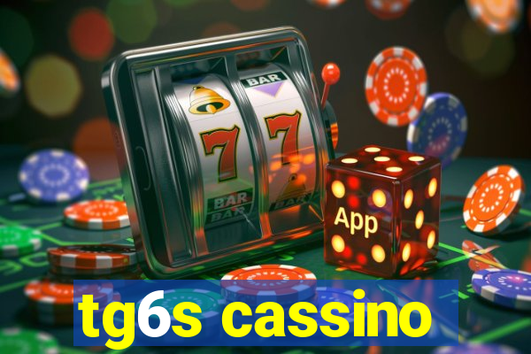 tg6s cassino